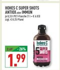 Super Shots Antiox im Angebot bei Marktkauf in Dortmund Super Shots Antiox Angebote von hohes C bei Marktkauf Dortmund für 1,99 €