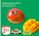 Premium Mangos Angebote von Globus Gold bei GLOBUS Braunschweig für 2,22 €