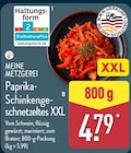 Paprika-Schinkengeschnetzeltes XXL von MEINE METZGEREI im aktuellen ALDI Nord Prospekt für 4,79 €