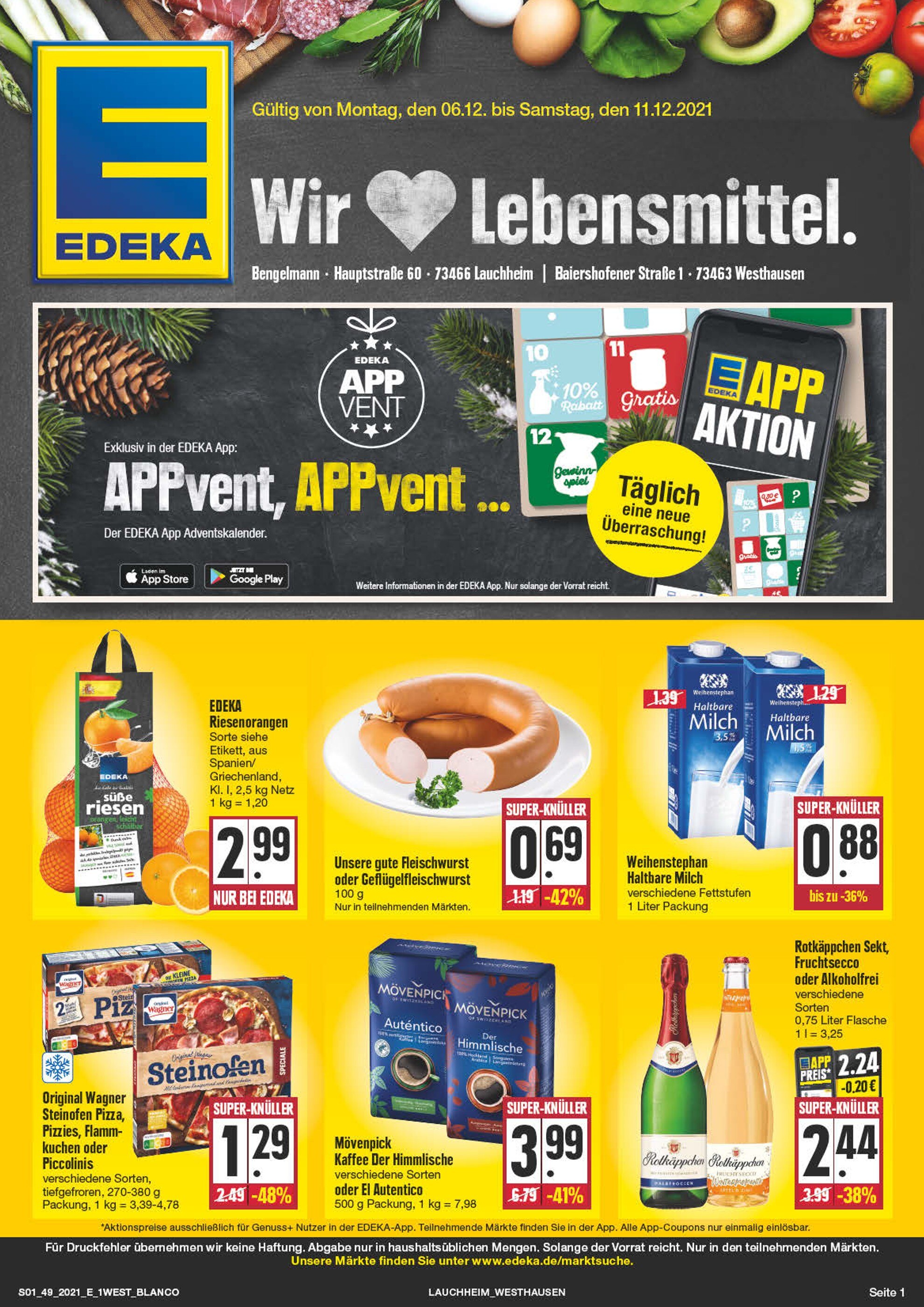 EDEKA Prospekt für Aalen mit 28 Seiten EDEKA Prospekt für Aalen: "Top Angebote!", 28 Seiten, 06.12.2021 - 11.12.2021