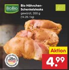 Bio Hähnchen-Schenkelsteaks im Angebot bei Netto Marken-Discount in Oldenburg Bio Hähnchen-Schenkelsteaks Angebote von BioBio bei Netto Marken-Discount Oldenburg für 4,99 €