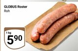 Aktuelles Roster Angebot bei GLOBUS in Rostock ab 5,90 €