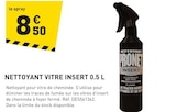 Promo Nettoyant Vitre Insert 0,5 L à 8,50 € dans le catalogue Tout Faire à Savigny