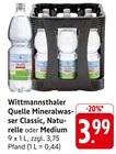 Mineralwasser Classic im Angebot bei E center in Freiburg Mineralwasser Classic Angebote von Wittmannsthaler Quelle bei E center Freiburg für 3,99 €
