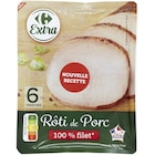 Rôti de porc - CARREFOUR EXTRA en promo à 2,65 € chez Carrefour Market Rôti de porc - CARREFOUR EXTRA dans le catalogue Carrefour Market