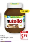 Nuss-Nugat-Creme Angebote von Nutella bei EDEKA Mannheim für 5,99 €