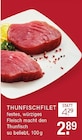 Thunfischfilet im Angebot bei E center in Ratingen Thunfischfilet Angebote bei E center Ratingen für 2,89 €