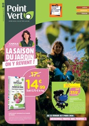 Plantes Angebote im Prospekt "LA SAISON DU JARDIN ON Y REVIENT !" von Point Vert Plantes Angebote im Prospekt "LA SAISON DU JARDIN ON Y REVIENT !" von Point Vert auf Seite 1