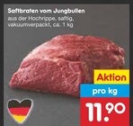 Aktuelle Braten Angebote bei Netto Marken-Discount in Rostock Aktuelles Saftbraten vom Jungbullen Angebot bei Netto Marken-Discount in Rostock ab 11,90 €
