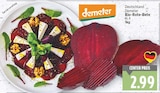 Bio-Rote-Bete von Demeter für 2,99 € bei E center im Angebot Bio-Rote-Bete von Demeter im aktuellen E center Prospekt