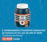 Promo BONBONNIÈRE D’OURSONS GUIMAUVES AU CHOCOLAT AU LAIT, BLANC ET NOIR à 13,49 € dans le catalogue Monoprix à Lisieux