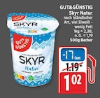 Skyr Natur von GUT&GÜNSTIG für 1,02 € bei EDEKA im Angebot Skyr Natur von GUT&GÜNSTIG im aktuellen EDEKA Prospekt
