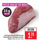 Aktuelles Tafelspitz aus der Keule Angebot bei Marktkauf in Heilbronn ab 1,79 €