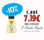 Miel d'acacia - L'ABEILLE ROYALE - Naturalia Miel d'acacia - L'ABEILLE ROYALE à 7,19 € dans le catalogue Naturalia