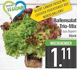 Ballensalat Trio-Mix  im aktuellen EDEKA Prospekt für 1,11 €