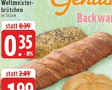 Weltmeisterbrötchen Angebote bei E center Hürth für 0,35 €