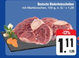 Deutsche Rinderbeinscheiben Angebote bei E center Dresden für 1,11 €