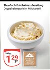 Thunfisch-Frischkäsezubereitung im Angebot bei GLOBUS in Neustadt Thunfisch-Frischkäsezubereitung Angebote von Von Hand mit Herz Globus bei GLOBUS Neustadt für 1,29 €