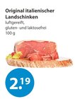 Original italienischer Landschinken von  im aktuellen V-Markt Prospekt für 2,19 €
