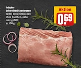 Frischer Schweinerückenbraten Angebote bei REWE Oberhausen für 0,69 €