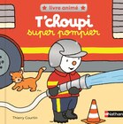 T'Choupi super pompier - Carrefour T'Choupi super pompier à 13,90 € dans le catalogue Carrefour