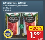 Netto Marken-Discount Arzberg - Schwarzwälder Schinken Angebot im Prospekt Schwarzwälder Schinken bei Netto Marken-Discount im Arzberg Prospekt für 1,99 €