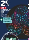 Ballons Fluo Néon à 2,99 € dans le catalogue Centrakor