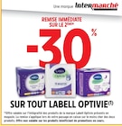 -30% de remise immédiate sur le 2ème sur tout LABELL OPTIVIE à Intermarché Super dans Portes-lès-Valence