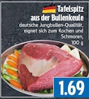 Tafelspitz aus der Bullenkeule bei EDEKA im Lollar Prospekt für 1,69 €