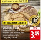 Urkulturkorn Brot im Angebot bei E center in Neustadt Urkulturkorn Brot Angebote bei E center Neustadt für 3,49 €