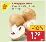 Champignon braun im Angebot bei Netto Marken-Discount in Heilbronn Champignon braun Angebote bei Netto Marken-Discount Heilbronn für 1,79 €