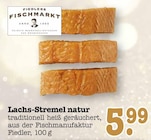 Aktuelles Lachs-Stremel natur Angebot bei E center in Frankfurt (Main) ab 5,99 €