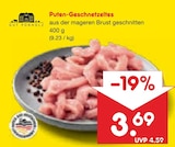 Aktuelles Puten-Geschnetzeltes Angebot bei Netto Marken-Discount in Potsdam ab 3,69 €