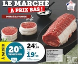 Filet à rôtir ou Tournedos à Super U dans Le Tronchet