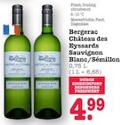 Bergerac Sauvignon Blanc/Sémillon im Angebot bei E center in Mannheim Bergerac Sauvignon Blanc/Sémillon Angebote von Château des Eyssards bei E center Mannheim für 4,99 €