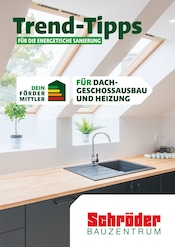 Aktueller Schröder Bauzentrum Baumarkt Prospekt in Aukrug und Umgebung, "Trend-Tipps FÜR DIE ENERGETISCHE SANIERUNG" mit 8 Seiten, 18.10.2024 - 27.10.2024