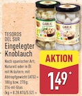 Eingelegter Knoblauch Naturell Angebote von Tesoros del Sur bei ALDI Nord Hannover für 1,49 €