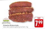 EDEKA Edenkoben - Schweine-Rückensteaks Angebot im Prospekt Schweine-Rückensteaks bei EDEKA im Edenkoben Prospekt für 7,99 €