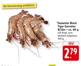 E center Heuchlingen - Seawater Black Tiger Garnelen Angebot im Prospekt Seawater Black Tiger Garnelen bei E center im Heuchlingen Prospekt für 2,79 €