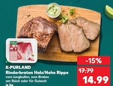 Aktuelle Schweinefilet Angebote bei Kaufland in Chemnitz Aktuelles Rinderbraten Hals/Hohe Rippe Angebot bei Kaufland in Chemnitz ab 14,99 €