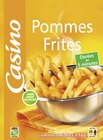 Pommes frites surgelées - CASINO à 4,59 € dans le catalogue Géant Casino