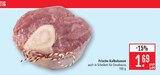 Aktuelle Rindfleisch Angebote bei Marktkauf in Reutlingen Aktuelles Frische Kalbshaxen Angebot bei Marktkauf in Reutlingen ab 1,69 €