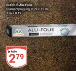 Alu-Folie Angebote von Globus bei GLOBUS Ludwigshafen für 2,79 €