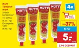 Tomatenmark Angebote von Mutti bei Netto Marken-Discount Maintal für 5,00 €
