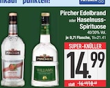 Edelbrand Angebote von Pircher bei E center Rosenheim für 14,99 €