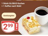 Aktuelles Kuchen Angebot bei GLOBUS in Landau (Pfalz) ab 2,99 €