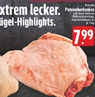 Aktuelle Pute Angebote bei EDEKA in Gelsenkirchen Aktuelles Putenoberkeulen Angebot bei EDEKA in Gelsenkirchen ab 7,99 €
