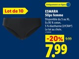 Slips femme - ESMARA en promo chez Lidl Limoges à 7,99 €