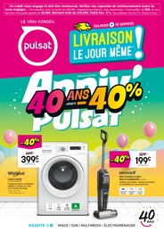 Catalogue Multimédia & Electroménager de Pulsat à Lacougotte-Cadoul, avec 8 pages Prospectus Multimédia & Electroménager de Pulsat à Lacougotte-Cadoul: "Anniv'Pulsat", 8 pages, 19/05/2025 - 21/06/2025