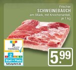 Frischer Schweinebauch Angebote bei EDEKA Haltern am See für 5,99 €